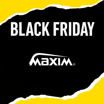 Maxim Black Friday Deals